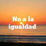 No a la igualdad