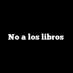 No a los libros